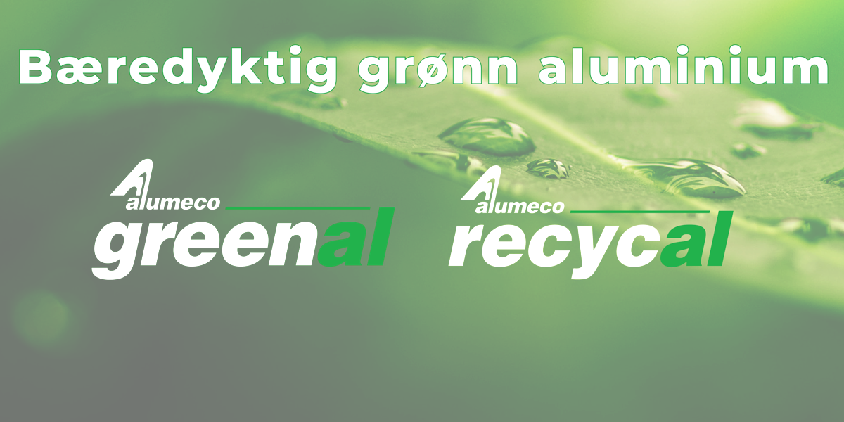 Alumeco lanserer GreenAl og RecycAl